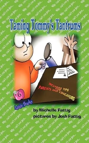 Seller image for Taming Tommy's Tantrums (Annie Books) by Fattig, Michelle [Paperback ] for sale by booksXpress