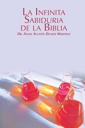 Seller image for La Infinita Sabiduria de La Biblia (Spanish Edition) by Duarte Martinez, Angel Agustin [Paperback ] for sale by booksXpress