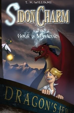 Bild des Verkufers fr Sidon Charm and the Book of Mysteries (Volume 1) by Williams, T H [Paperback ] zum Verkauf von booksXpress