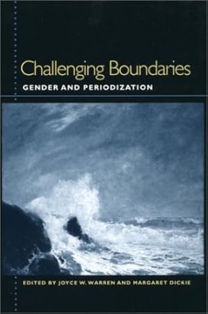 Immagine del venditore per Challenging Boundaries: Gender and Periodization [Paperback ] venduto da booksXpress