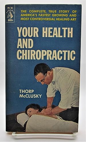 Immagine del venditore per Your Health and Chiropractic venduto da Book Nook