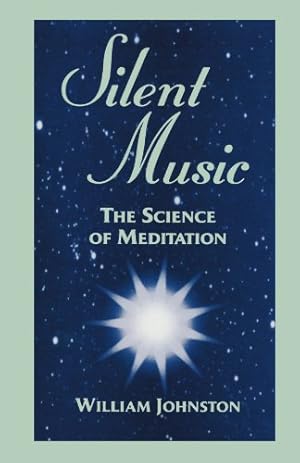 Seller image for Silent Music: The Science of Meditation (1350-1650.Women of the Reformation;1) by Johnston, William [Paperback ] for sale by booksXpress