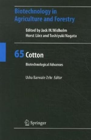Immagine del venditore per Cotton: Biotechnological Advances (Biotechnology in Agriculture and Forestry) (Volume 65) [Paperback ] venduto da booksXpress