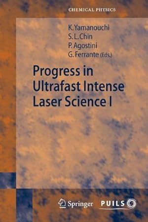 Immagine del venditore per Progress in Ultrafast Intense Laser Science I (Springer Series in Chemical Physics) [Paperback ] venduto da booksXpress