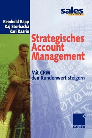 Immagine del venditore per Strategisches Account Management: Mit CRM den Kundenwert steigern (German Edition) by Rapp, Reinhold, Storbacka, Kaj, Kaario, Kari [Paperback ] venduto da booksXpress