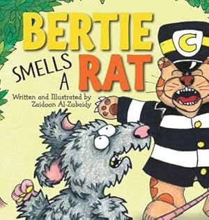 Bild des Verkufers fr Bertie Smells a Rat (Bertie the Cat) by Al-Zubaidy, Zaidoon [Hardcover ] zum Verkauf von booksXpress
