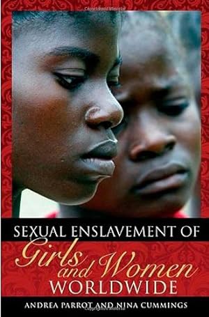 Seller image for Sexual Enslavement of Girls and Women Worldwide (Practicak and Applied Psychology) by Parrot, Andrea, Cummings, Nina [Hardcover ] for sale by booksXpress