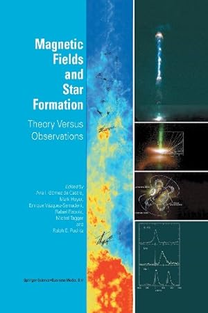 Immagine del venditore per Magnetic Fields and Star Formation: Theory Versus Observations [Paperback ] venduto da booksXpress