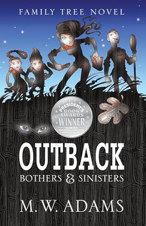 Immagine del venditore per Family Tree Novel: OUTBACK Bothers & Sinisters [Soft Cover ] venduto da booksXpress