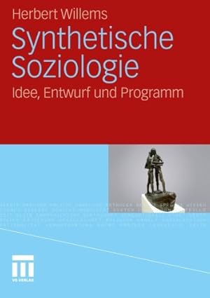 Seller image for Synthetische Soziologie: Idee, Entwurf und Programm (German Edition) by Willems, Herbert [Paperback ] for sale by booksXpress