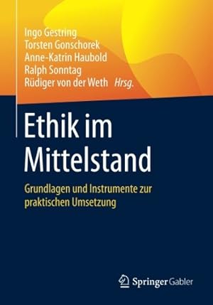 Bild des Verkufers fr Ethik im Mittelstand: Grundlagen und Instrumente zur praktischen Umsetzung (German Edition) [Paperback ] zum Verkauf von booksXpress