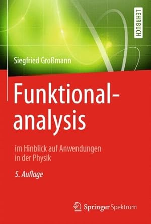 Imagen del vendedor de Funktionalanalysis: im Hinblick auf Anwendungen in der Physik (German Edition) by Gro mann, Siegfried [Paperback ] a la venta por booksXpress