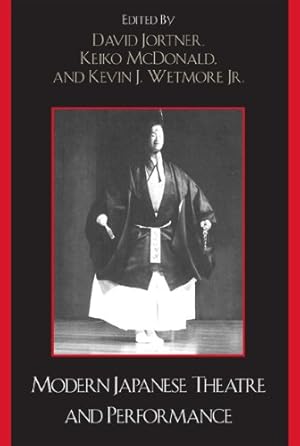 Imagen del vendedor de Modern Japanese Theatre and Performance (Studies of Modern Japan) [Paperback ] a la venta por booksXpress