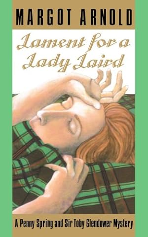 Seller image for Lament for a Lady Laird (Penny Spring and Sir Toby Glendower Mysteries) by Arnold, Margot [Paperback ] for sale by booksXpress