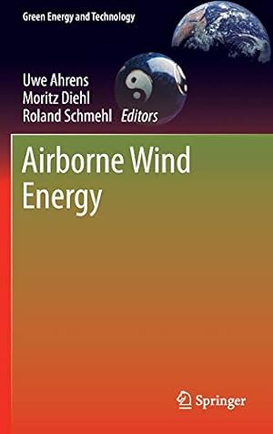 Seller image for Airborne Wind Energy (Green Energy and Technology) [Hardcover ] for sale by booksXpress