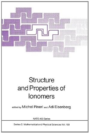 Imagen del vendedor de Structure and Properties of Ionomers (Nato Science Series C:) [Paperback ] a la venta por booksXpress