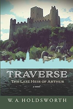 Imagen del vendedor de TRAVERSE: The Last Heir of Arthur [Soft Cover ] a la venta por booksXpress