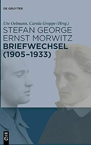 Immagine del venditore per Stefan George Und Ernst Morwitz: Der Briefwechsel 1905-1933 (German Edition) [Hardcover ] venduto da booksXpress