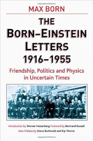Seller image for Born-Einstein Letters, 1916-1955: Friendship, Politics and Physics in Uncertain Times (Macmillan Science) by Einstein, A., Born, M. [Hardcover ] for sale by booksXpress