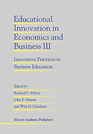 Seller image for Educational Innovation in Economics and Business III: Innovative Practices in Business Education [Soft Cover ] for sale by booksXpress