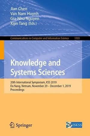 Seller image for Knowledge and Systems Sciences: 20th International Symposium, KSS 2019, Da Nang, Vietnam, November 29 â   December 1, 2019, Proceedings (Communications in Computer and Information Science) [Paperback ] for sale by booksXpress