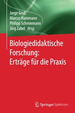 Image du vendeur pour Biologiedidaktische Forschung: Ertr¤ge f¼r die Praxis (German Edition) [Paperback ] mis en vente par booksXpress