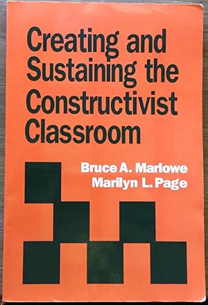 Image du vendeur pour Creating and Sustaining the Constructivist Classroom mis en vente par Molly's Brook Books