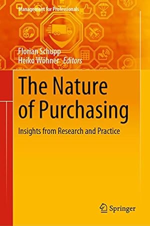 Immagine del venditore per The Nature of Purchasing: Insights from Research and Practice (Management for Professionals) [Hardcover ] venduto da booksXpress