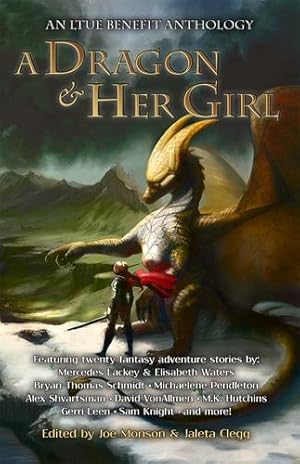 Imagen del vendedor de A Dragon and Her Girl (LTUE Benefit Anthologies) by Monson, Joe, Florschutz, Max, Hutchins, M. K., Parkin, Scott R., Baxter, Christopher, Pendleton, Michaelene, Page, S. E., Schmidt, Bryan Thomas, Milner, Jodi L. [Paperback ] a la venta por booksXpress