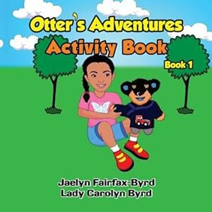 Seller image for Otter's Adventure Activities Book 1 by Byrd, Lady Carolyn [Paperback ] for sale by booksXpress