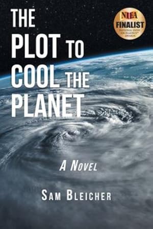 Imagen del vendedor de The Plot to Cool the Planet by Bleicher, Sam [Paperback ] a la venta por booksXpress