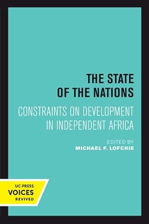 Imagen del vendedor de The State of the Nations: Constraints on Development in Independent Africa [Paperback ] a la venta por booksXpress