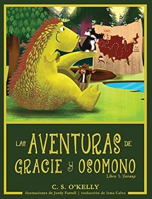 Bild des Verkufers fr Las Aventuras de Gracie Y Osomono: Libro 1: Verano (Spanish Edition) by O'Kelly, C S [Paperback ] zum Verkauf von booksXpress