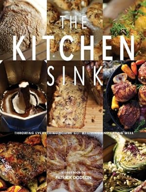 Seller image for The Kitchen Sink by Dodson, Patrick Kelly [Hardcover ] for sale by booksXpress