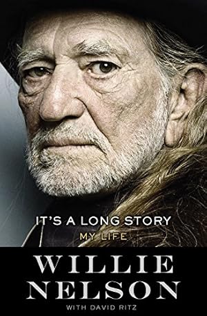 Imagen del vendedor de It's a Long Story: My Life by Nelson, Willie [Hardcover ] a la venta por booksXpress