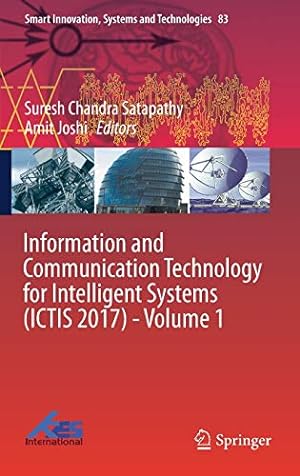 Seller image for Information and Communication Technology for Intelligent Systems (ICTIS 2017) - Volume 1 (Smart Innovation, Systems and Technologies) [Hardcover ] for sale by booksXpress