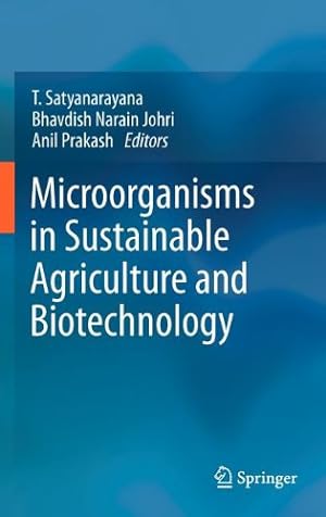 Immagine del venditore per Microorganisms in Sustainable Agriculture and Biotechnology [Hardcover ] venduto da booksXpress