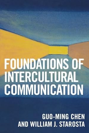 Seller image for Foundations of Intercultural Communication by Chen Professor of Communication Studies University of Rhode Island, Guo-Ming, Starosta, William J. [Paperback ] for sale by booksXpress