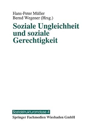 Imagen del vendedor de Soziale Ungleichheit und soziale Gerechtigkeit (Sozialstrukturanalyse) (German Edition) [Soft Cover ] a la venta por booksXpress