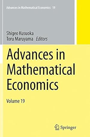 Imagen del vendedor de Advances in Mathematical Economics Volume 19 [Paperback ] a la venta por booksXpress