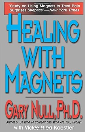 Seller image for Healing with Magnets by Null Ph.D., Gary [Paperback ] for sale by booksXpress