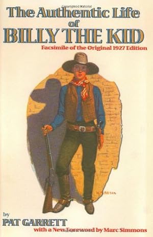 Seller image for The Authentic Life of Billy The Kid by Pat Floyd Garrett [Paperback ] for sale by booksXpress