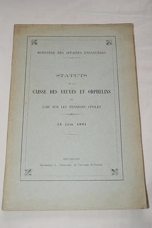 Seller image for STATUTS DE LA CAISSE DES VEUVES ET ORPHELINS ET LOIS SUR LES PENSIONS CIVILES-15 JUIN 1901 for sale by Librairie RAIMOND