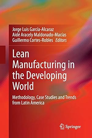 Seller image for Lean Manufacturing in the Developing World: Methodology, Case Studies and Trends from Latin America [Soft Cover ] for sale by booksXpress