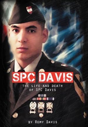 Bild des Verkufers fr Spc Davis: The Life and Death of Spc Davis [Hardcover ] zum Verkauf von booksXpress