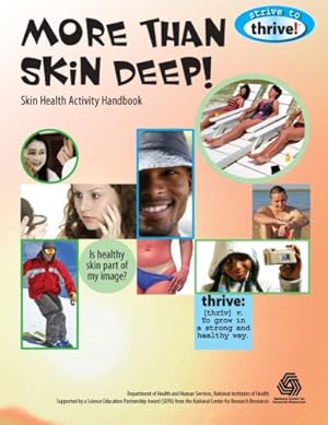 Imagen del vendedor de More Than Skin Deep! Skin Health Activity Handbook (Strive to Thrive) [Soft Cover ] a la venta por booksXpress