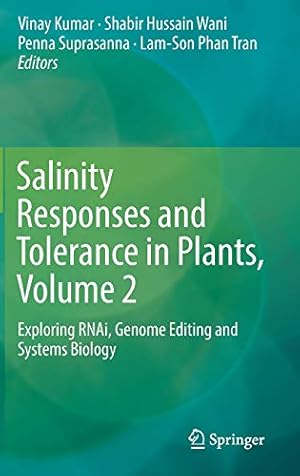 Seller image for Salinity Responses and Tolerance in Plants, Volume 2: Exploring RNAi, Genome Editing and Systems Biology [Hardcover ] for sale by booksXpress