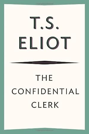 Seller image for Confidential Clerk by Eliot, T.S. [Paperback ] for sale by booksXpress