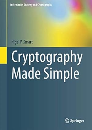 Bild des Verkufers fr Cryptography Made Simple (Information Security and Cryptography) [Hardcover ] zum Verkauf von booksXpress