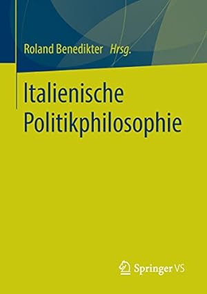 Seller image for Italienische Politikphilosophie (German Edition) [Paperback ] for sale by booksXpress